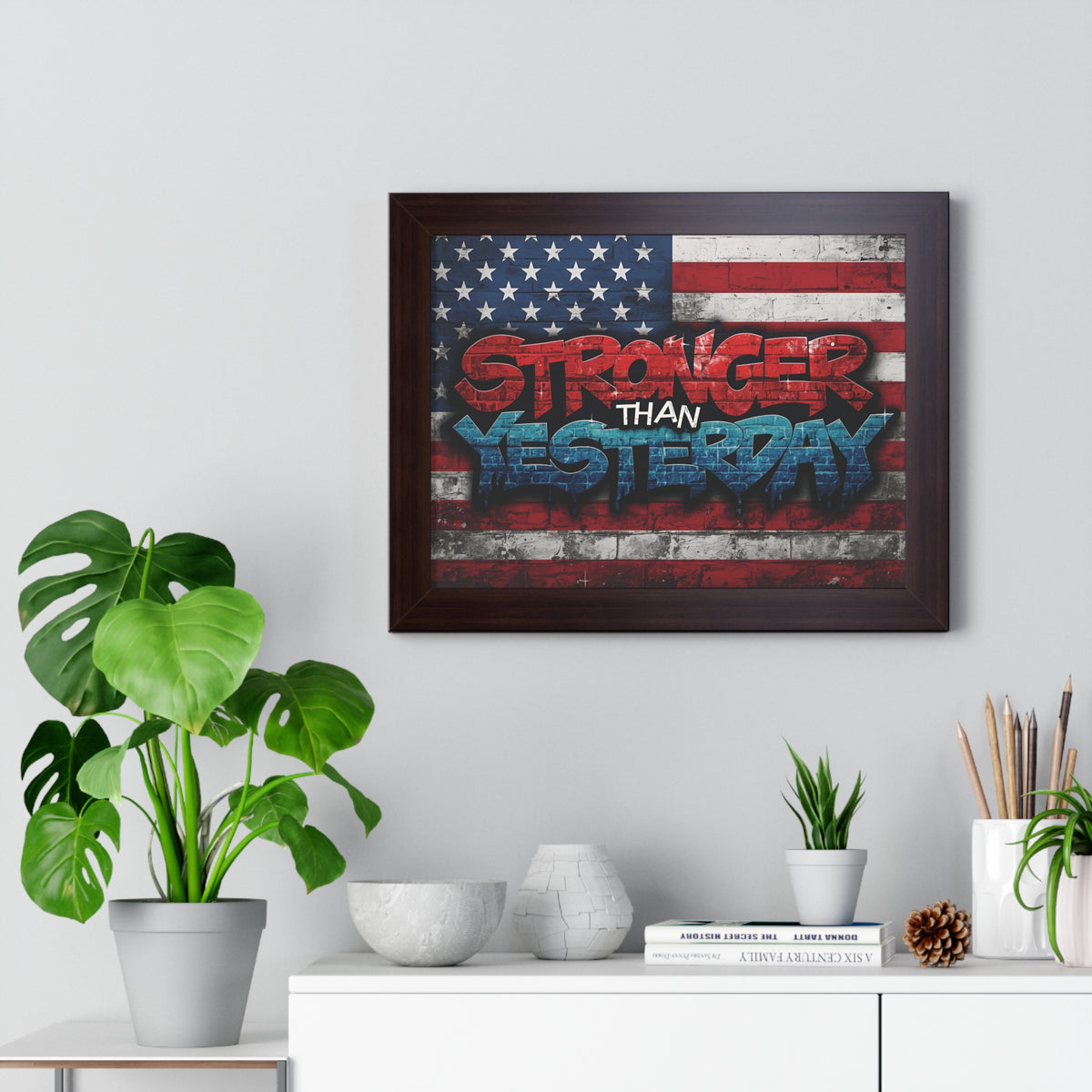 Patriotic Stronger Than Yesterday - Red White Blue - Wall Art Print, Framed Horizontal Poster, Inspirational Home Decor, Gift for Veterans, Americana Decor, Motivational Art