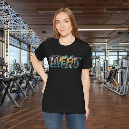 LIVE FIT Graphic Fitness Tee - Motivational Workout T-Shirt - Unisex XS-4XL