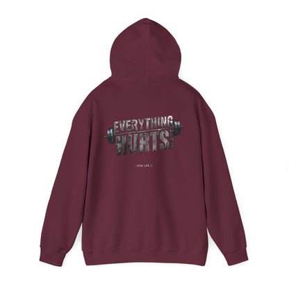 Everything Hurts! Gym Life Workout Hoodie - Funny Fitness Sweatshirt - Barbell Design - S-5XL