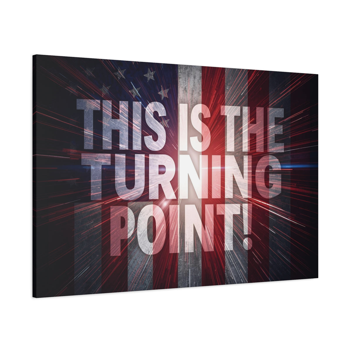 This Is The Turning Point! Canvas Wall Art - Patriotic American Flag - Red White Blue - Motivational Decor - 36 Sizes