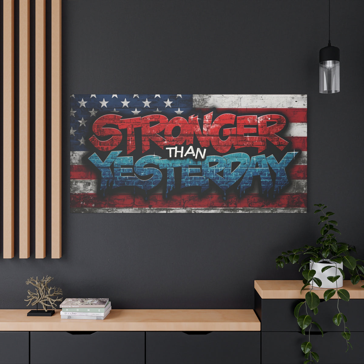 Stronger Than Yesterday Canvas Wall Art - Patriotic Fitness Motivation