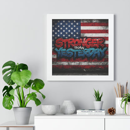 Patriotic Stronger Than Yesterday - Red White Blue - Wall Art Print, Framed Horizontal Poster, Inspirational Home Decor, Gift for Veterans, Americana Decor, Motivational Art