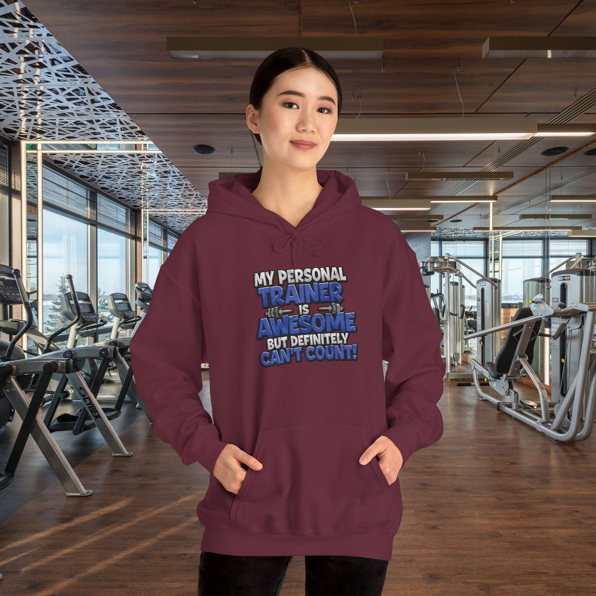 My Personal Trainer Is Awesome But Definitely Can't Count! - Funny Gym Hoodie - Unisex Sweatshirt - S-5XL