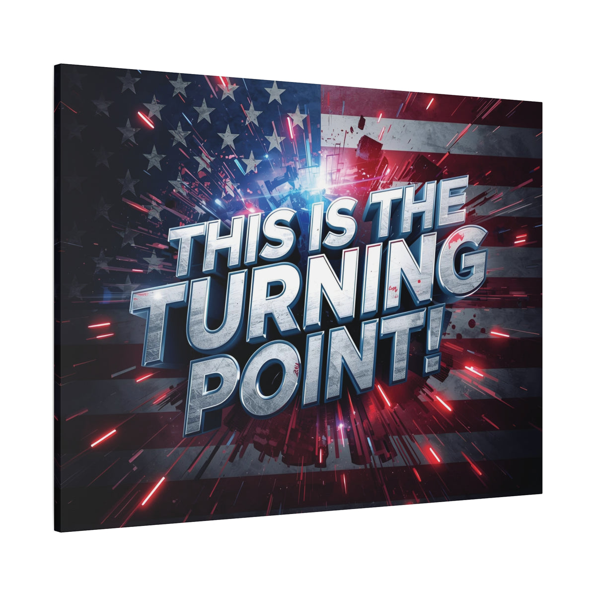 This Is The Turning Point! Canvas Wall Art - Patriotic American Flag - Red White Blue - Motivational Decor - 32 Sizes