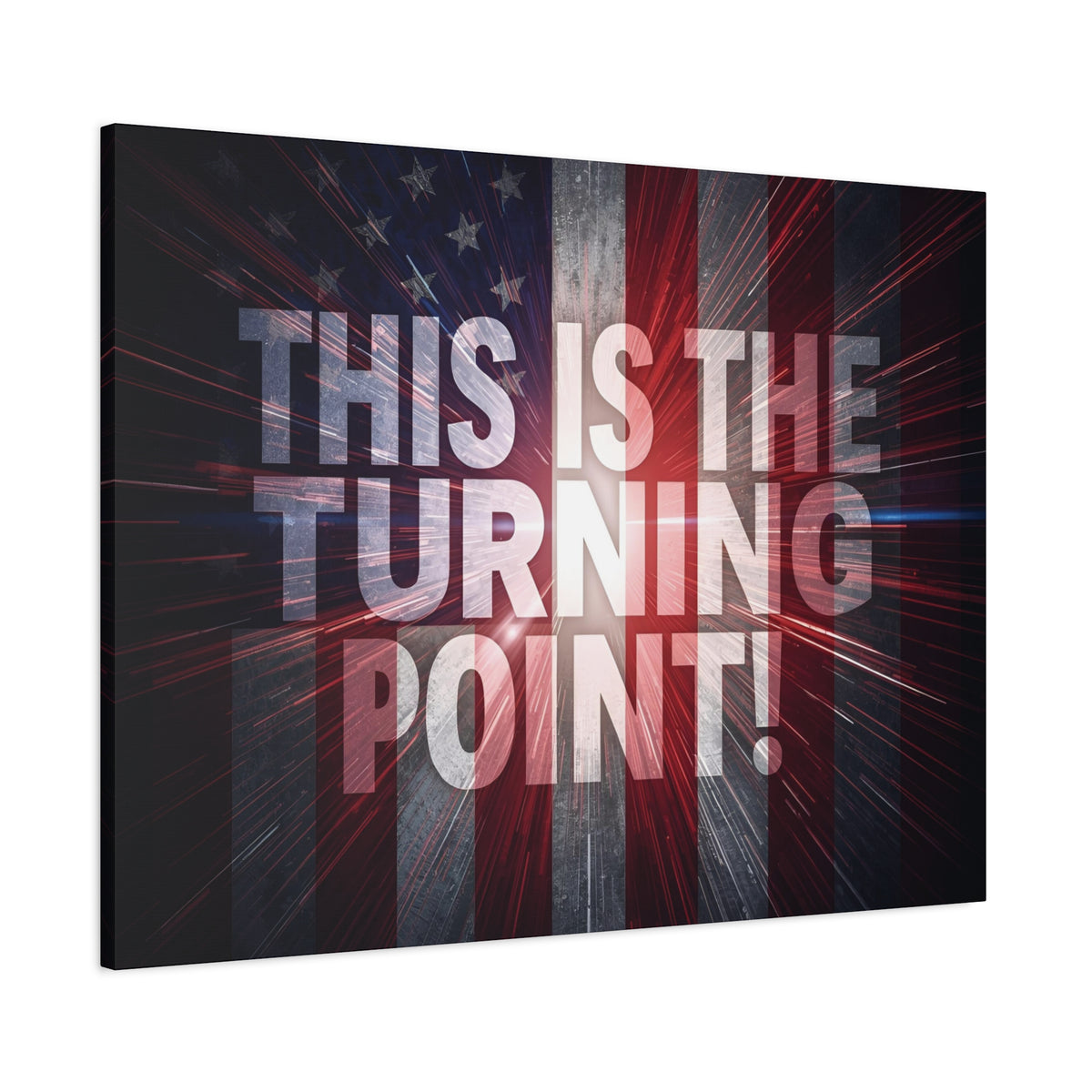 This Is The Turning Point! Canvas Wall Art - Patriotic American Flag - Red White Blue - Motivational Decor - 36 Sizes