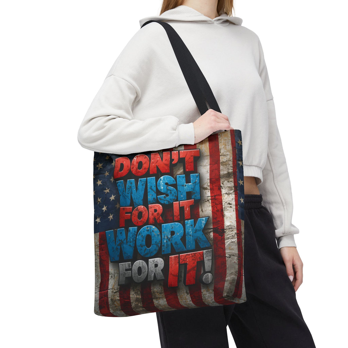 Motivational Tote Bag - Vintage American Flag Design - Don't Wish For It Work For It! - Gym - Grocery - Travel - Gifts - Everyday Carry