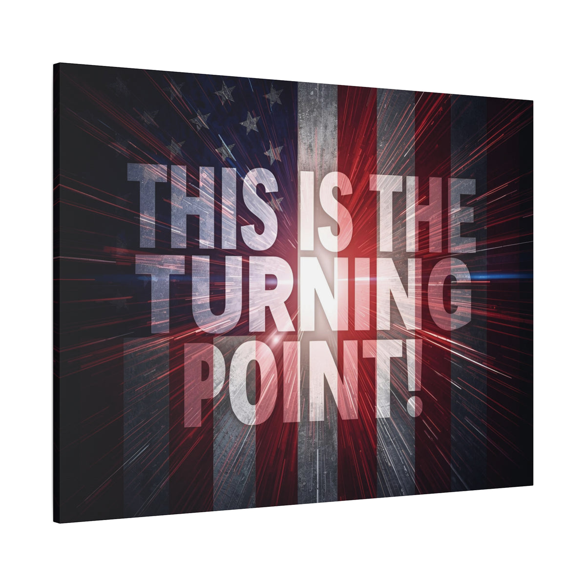 This Is The Turning Point! Canvas Wall Art - Patriotic American Flag - Red White Blue - Motivational Decor - 36 Sizes