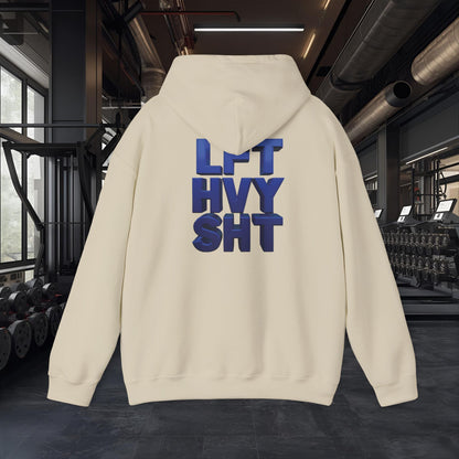 Lift Heavy Shit - LFT HVY SHT - Gym Hoodie - Bold Fitness Pullover - Unisex S-5XL