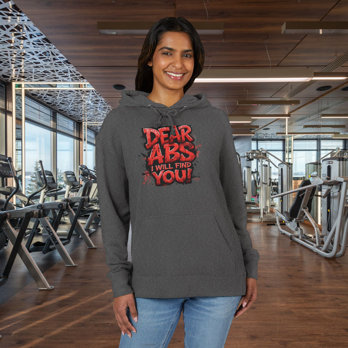 Dear Abs I Will Find You! - French Terry Hoodie - Funny Fitness Sweatshirt - Unisex S-5XL