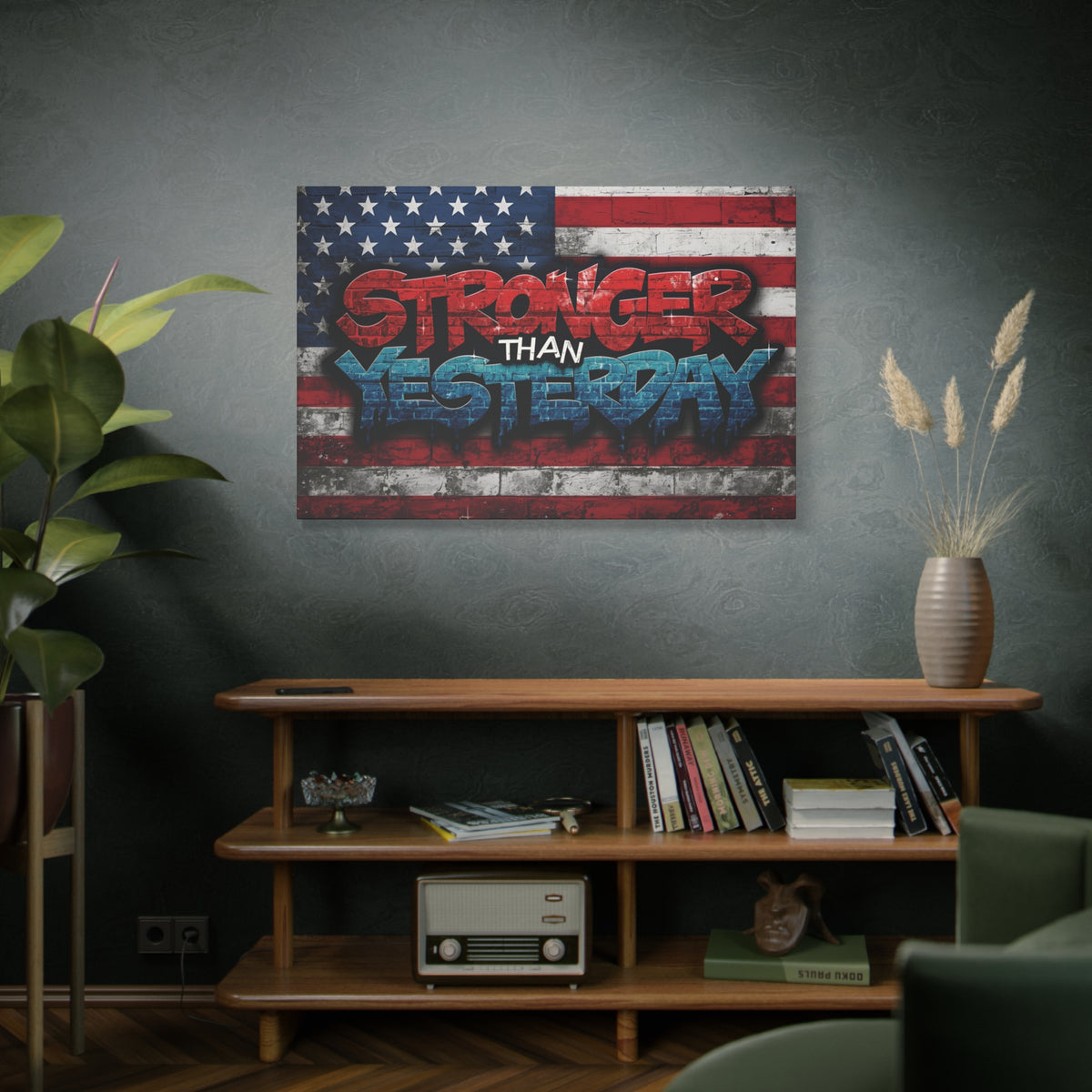 Stronger Than Yesterday Canvas Wall Art - Patriotic Fitness Motivation
