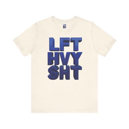 Lift Heavy Shit Gym T-Shirt - Bold 3D Weightlifting Tee - Unisex Fitness Apparel
