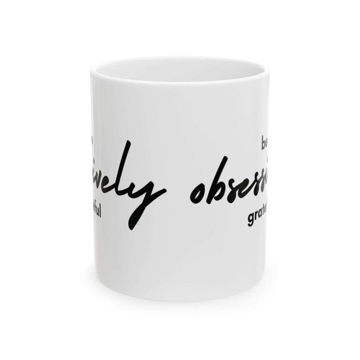 Grateful Mug - Inspirational Quote - White Ceramic - 11oz/15oz