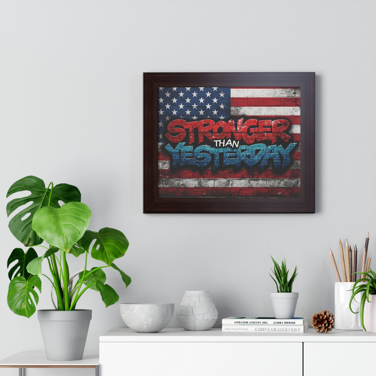 Patriotic Stronger Than Yesterday - Red White Blue - Wall Art Print, Framed Horizontal Poster, Inspirational Home Decor, Gift for Veterans, Americana Decor, Motivational Art