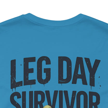 Leg Day Survivor Tee - Fitness Shirt - Workout Apparel - Gym Gift - Unisex Graphic Tee - Funny T-shirt