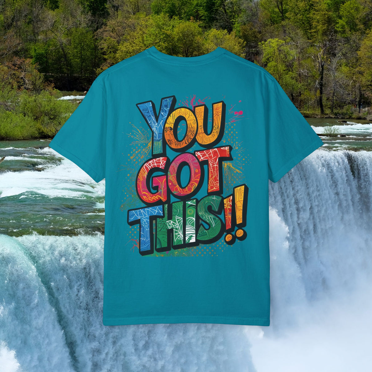 You Got This! Unisex Garment-Dyed T-Shirt - Motivational Graphic Tee - S-4XL