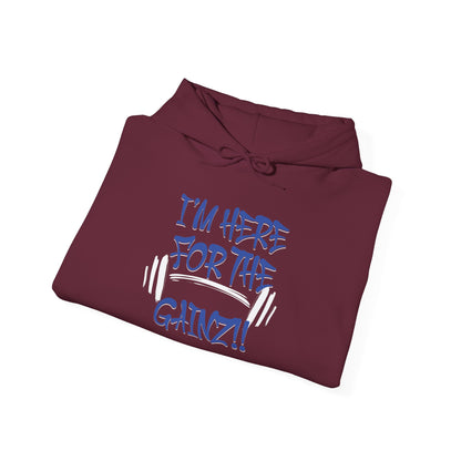 I'm Here For The Gainz! Gym Hoodie - Unisex Fitness Sweatshirt - Workout Hoodie - S-5XL