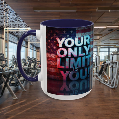 Your Only Limit Is You! Motivational Mug - American Flag - 11oz/15oz