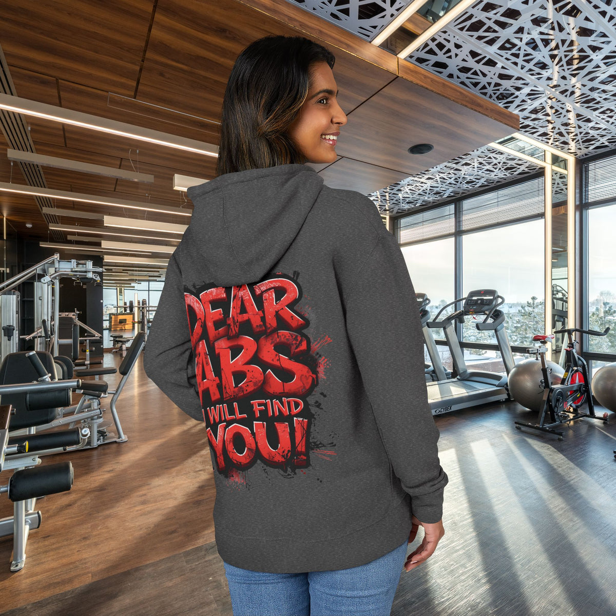 Dear Abs I Will Find You! - French Terry Hoodie - Funny Fitness Sweatshirt - Unisex S-5XL