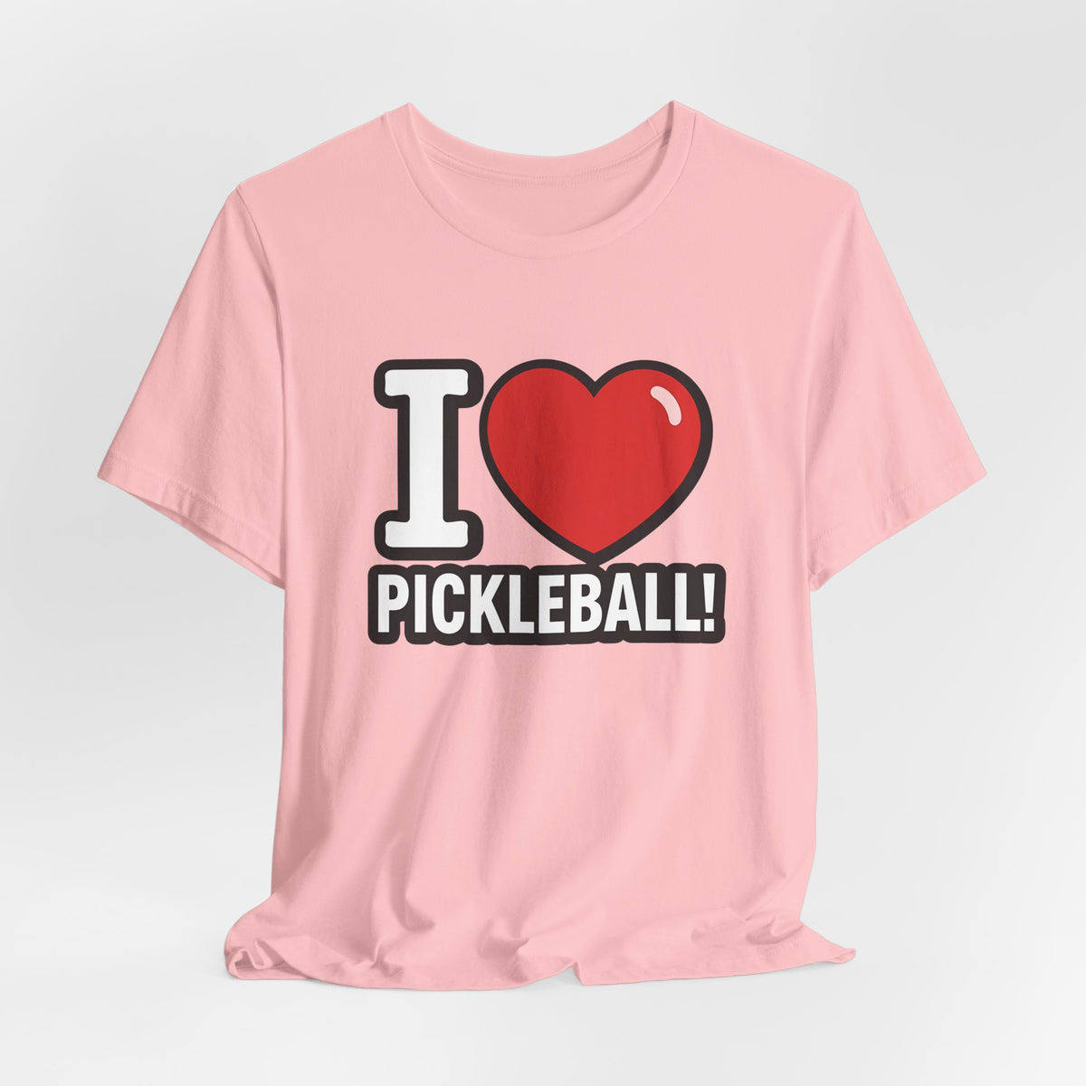 I Love Pickleball T-Shirt - Unisex Pickleball Tee - Court Sports Gift - XS-4XL