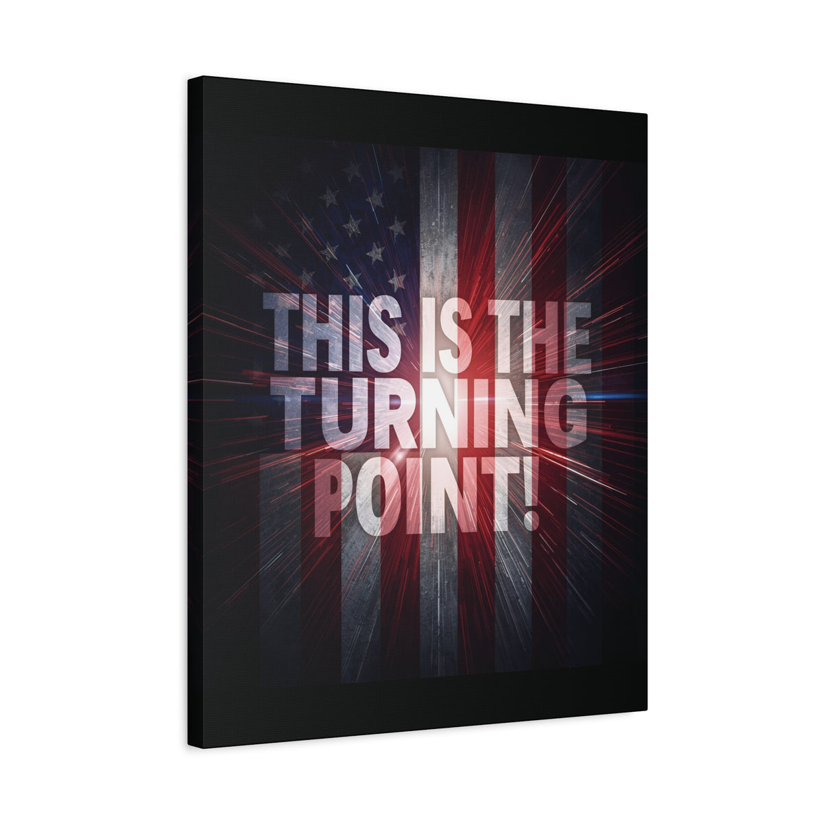 This Is The Turning Point! Canvas Wall Art - Patriotic American Flag - Red White Blue - Motivational Decor - 36 Sizes