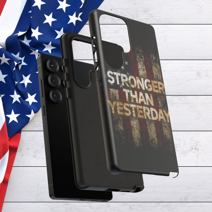 Patriotic Phone Case - Stronger Than Yesterday Design - Up Against a Vintage American Flag Background - Gift for Veterans - Motivational Quote - USA Pride - Independence Day