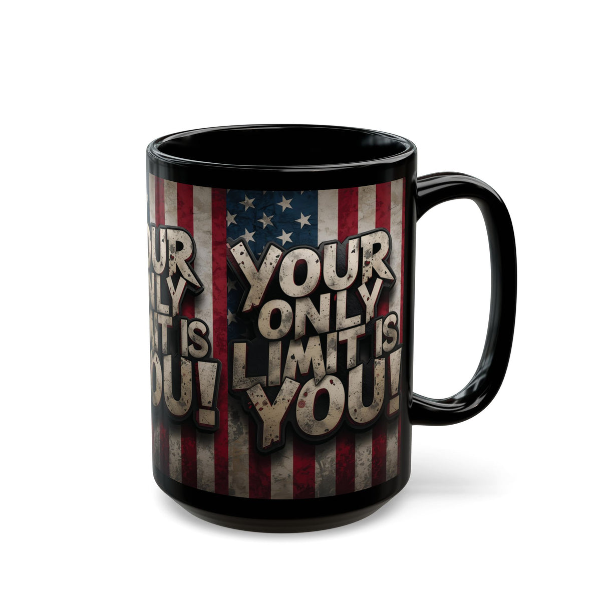 Your Only Limit Is You Black Ceramic Mug - Motivational American Flag