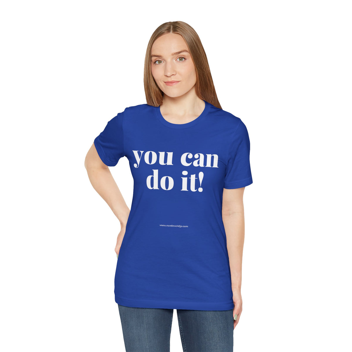 You Can Do It! Motivational T-Shirt - Inspirational Fitness Tee - Unisex XS-4XL