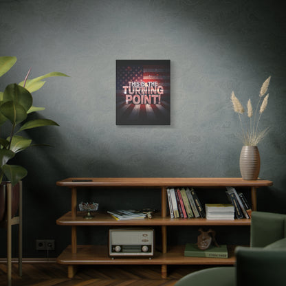 This Is The Turning Point! Canvas Wall Art - Patriotic American Flag - Red White Blue - Gallery Wrapped - 36 Sizes