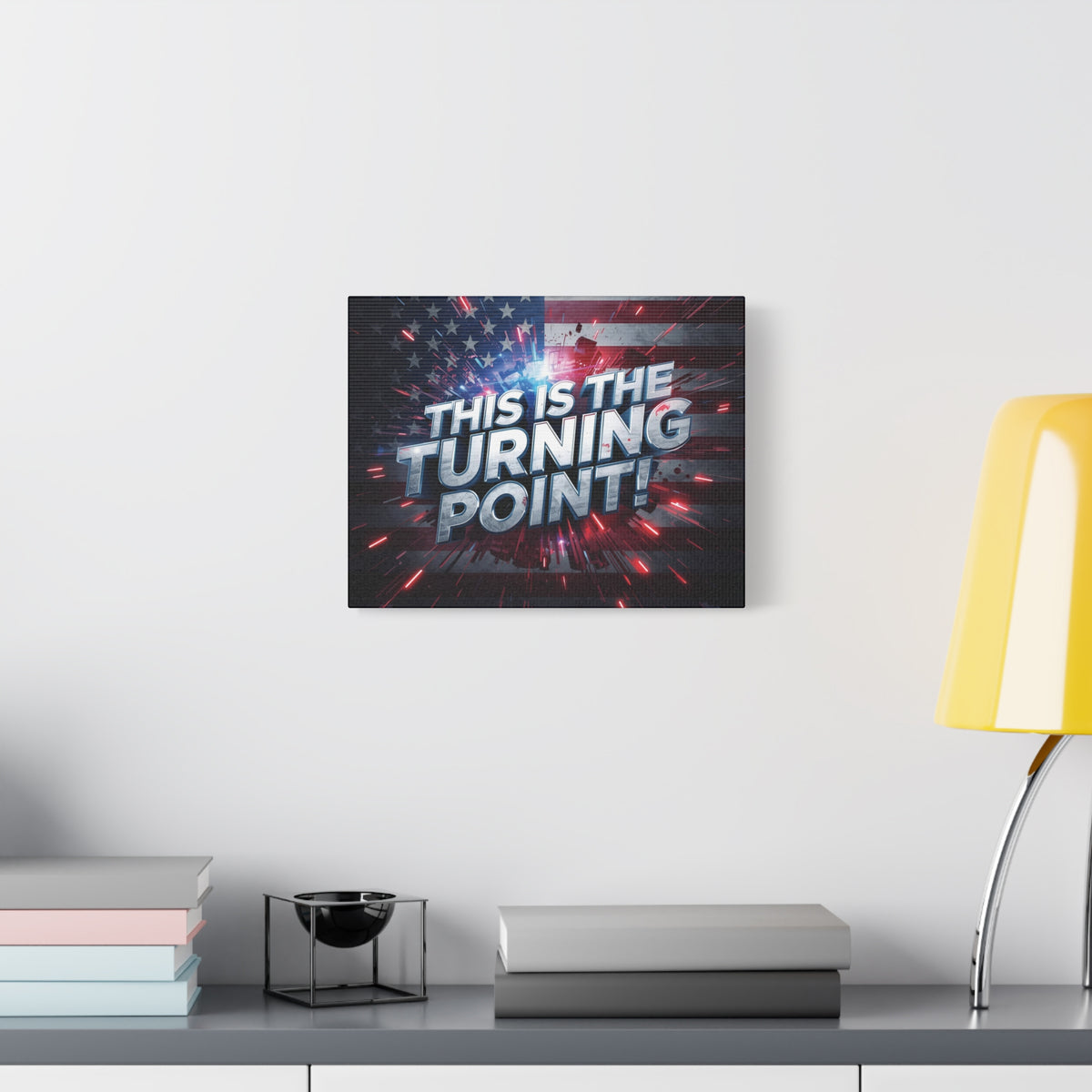 This Is The Turning Point! Canvas Wall Art - Patriotic American Flag - Red White Blue - Motivational Decor - 32 Sizes