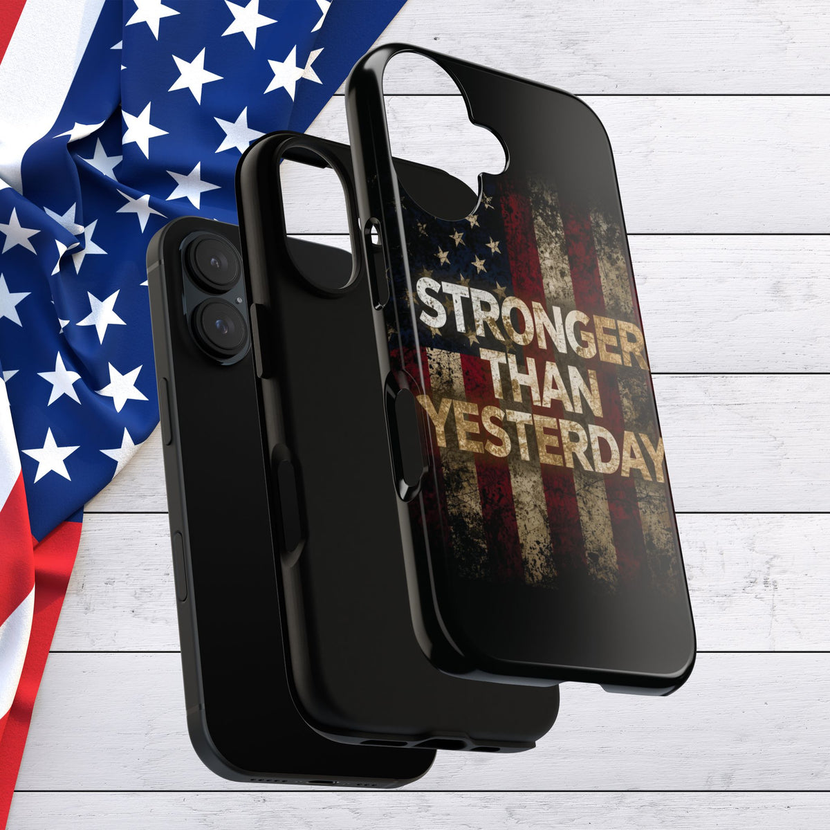 Patriotic Phone Case - Stronger Than Yesterday Design - Up Against a Vintage American Flag Background - Gift for Veterans - Motivational Quote - USA Pride - Independence Day