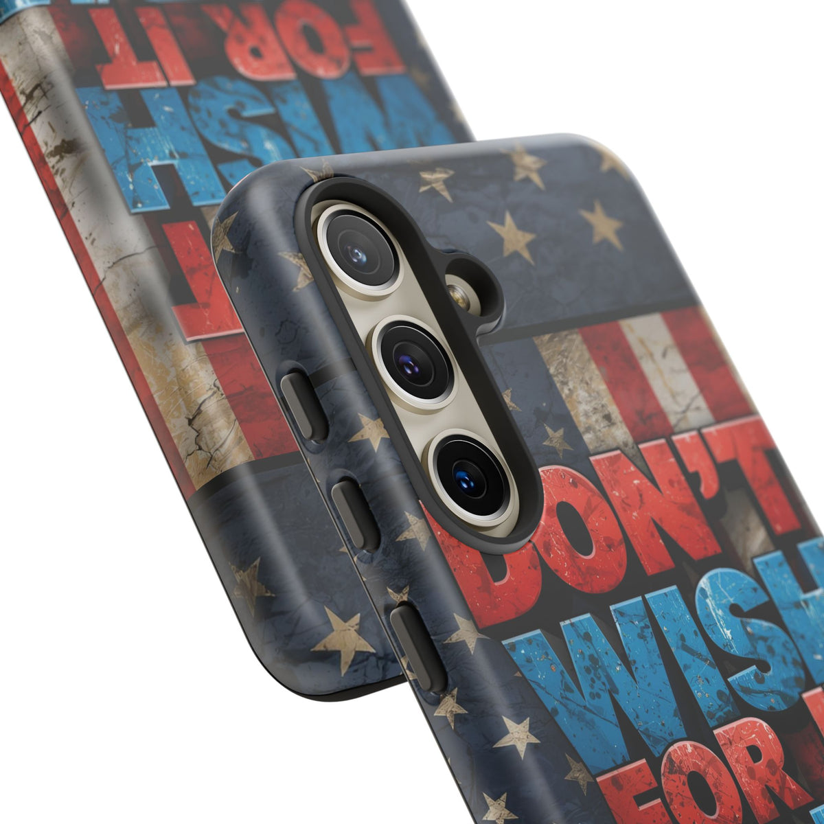 Don't Wish For It Work For It Tough Phone Case - Motivational Patriotic Design