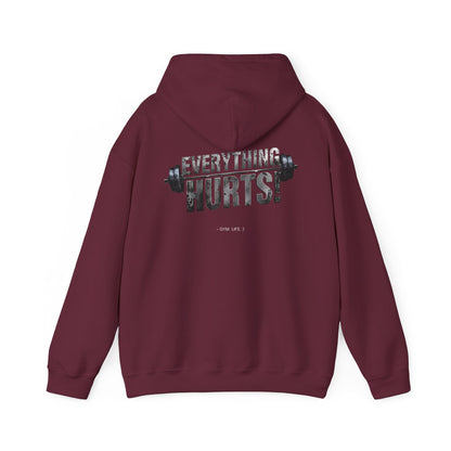 Everything Hurts! Gym Life Workout Hoodie - Funny Fitness Sweatshirt - Barbell Design - S-5XL