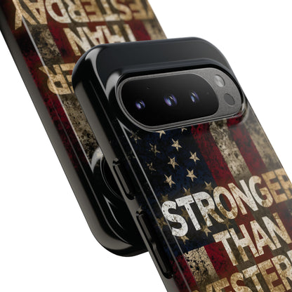 Patriotic Phone Case - Stronger Than Yesterday Design - Up Against a Vintage American Flag Background - Gift for Veterans - Motivational Quote - USA Pride - Independence Day