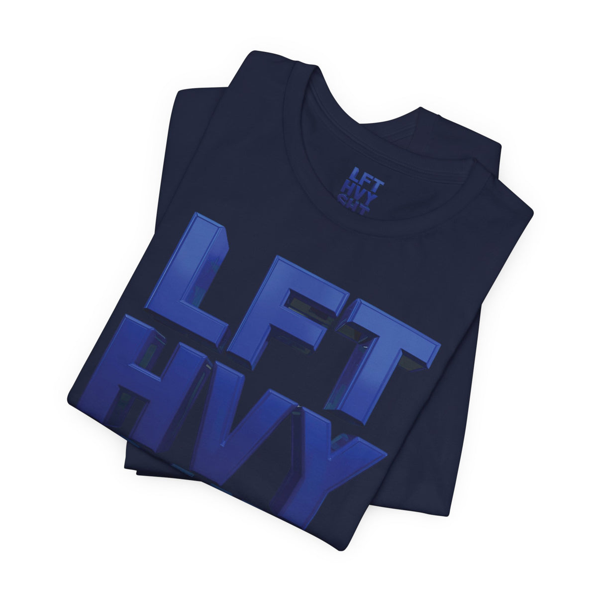Lift Heavy Shit Gym T-Shirt - Bold 3D Weightlifting Tee - Unisex Fitness Apparel