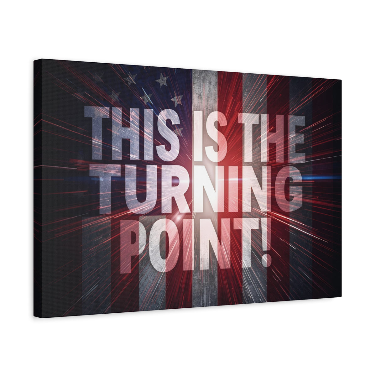 This Is The Turning Point! Canvas Wall Art - Patriotic American Flag - Red White Blue - Motivational Decor - 36 Sizes