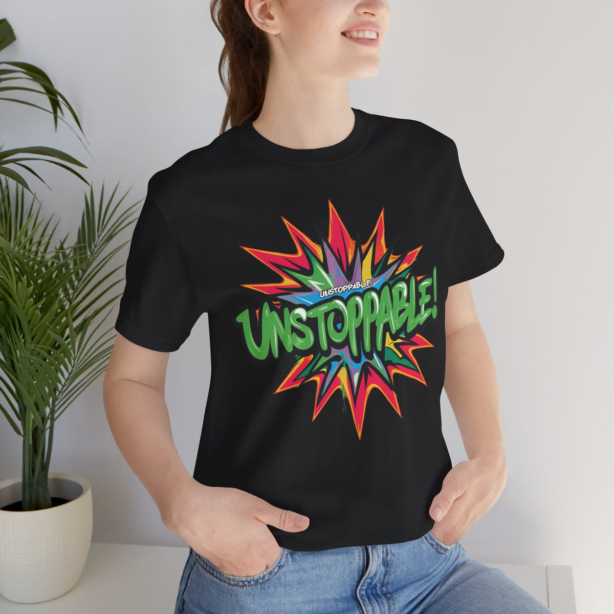 Unisex Jersey Tee - Unstoppable Graphic Design Shirt - Motivation and Fitness