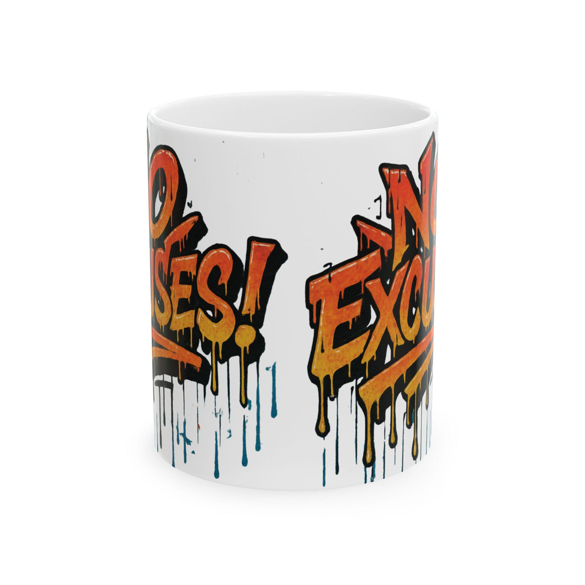 No Excuses! Motivational Mug - Graffiti Design - 11oz/15oz