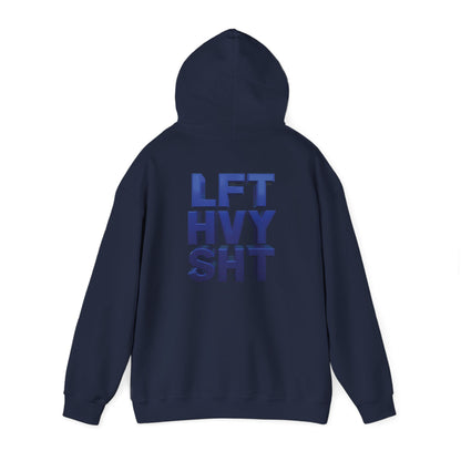 Lift Heavy Shit - LFT HVY SHT - Gym Hoodie - Bold Fitness Pullover - Unisex S-5XL
