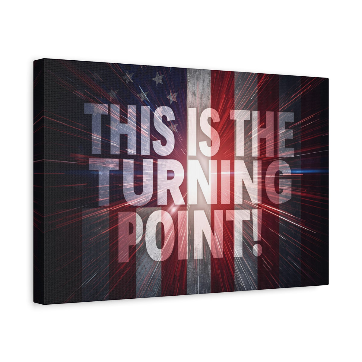 This Is The Turning Point! Canvas Wall Art - Patriotic American Flag - Red White Blue - Motivational Decor - 36 Sizes