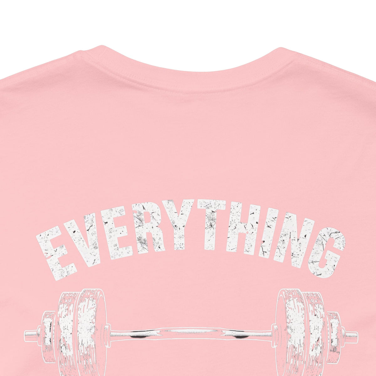 Everything Hurts Gym Life T-Shirt - Funny Workout Tee - Fitness Humor Shirt
