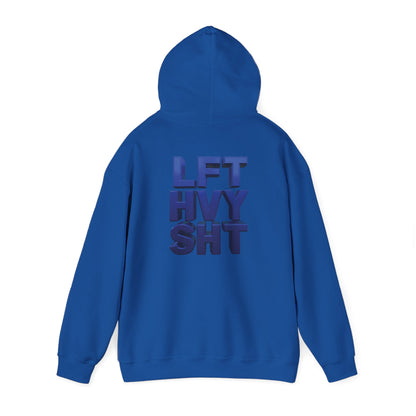 Lift Heavy Shit - LFT HVY SHT - Gym Hoodie - Bold Fitness Pullover - Unisex S-5XL