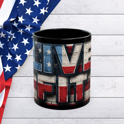 LIVE FIT Patriotic Mug - American Flag Design - 11oz/15oz