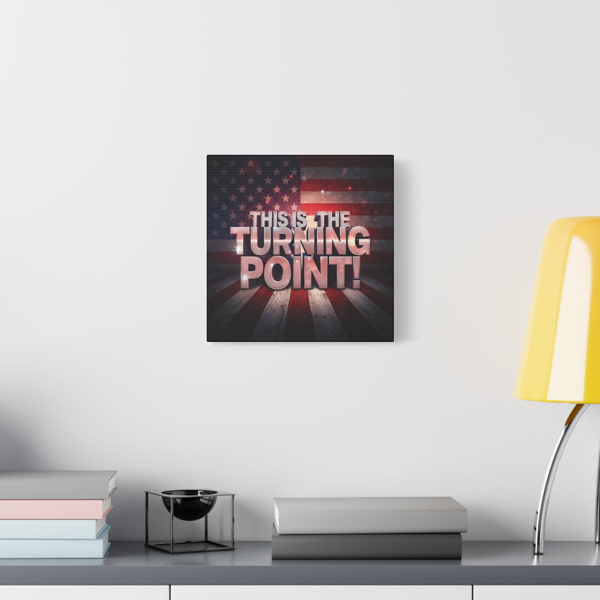 This Is The Turning Point! Canvas Wall Art - Patriotic American Flag - Red White Blue - Gallery Wrapped - 36 Sizes