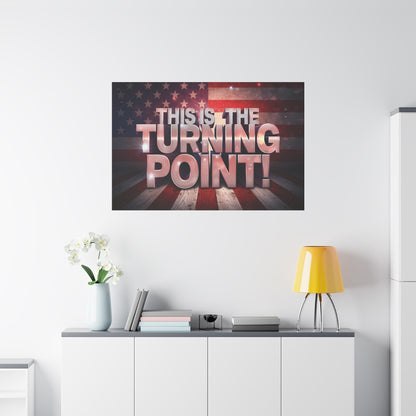 This Is The Turning Point! Canvas Wall Art - Patriotic American Flag - Red White Blue - Gallery Wrapped - 36 Sizes