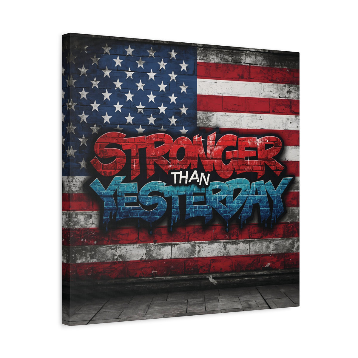 Stronger Than Yesterday Canvas Wall Art - Patriotic Fitness Motivation