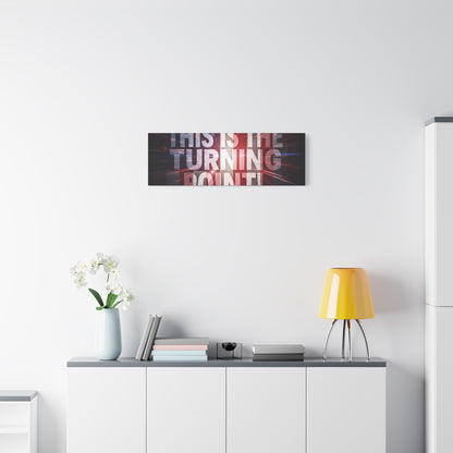 This Is The Turning Point! Canvas Wall Art - Patriotic American Flag - Red White Blue - Motivational Decor - 36 Sizes