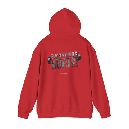 Everything Hurts! Gym Life Workout Hoodie - Funny Fitness Sweatshirt - Barbell Design - S-5XL