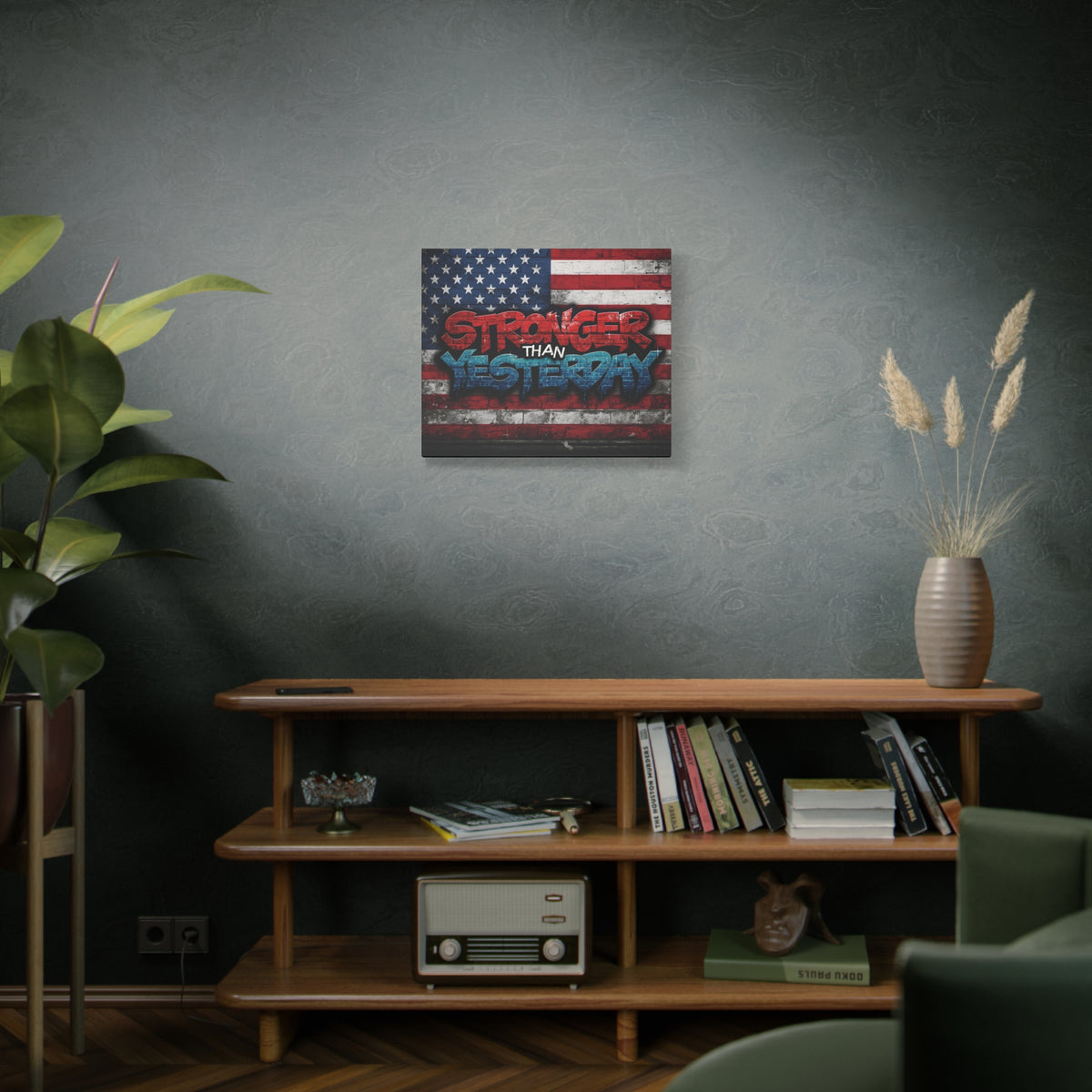 Stronger Than Yesterday Canvas Wall Art - Patriotic Fitness Motivation