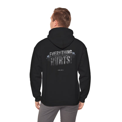 Everything Hurts! Gym Life Workout Hoodie - Funny Fitness Sweatshirt - Barbell Design - S-5XL