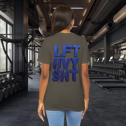 Lift Heavy Shit Gym T-Shirt - Bold 3D Weightlifting Tee - Unisex Fitness Apparel